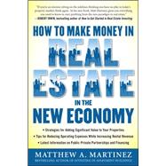 How to Make Money in Real Estate in the New Economy