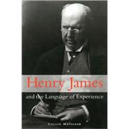 Henry James and the Language of Experience
