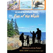 Acadia National Park: Eye of the Whale