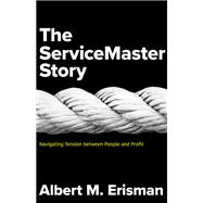 The Servicemaster Story
