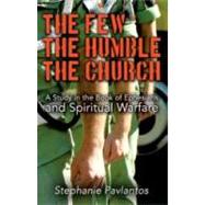 The Few the Humble the Church