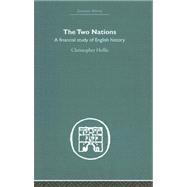 The Two Nations: A Financial Study of English History
