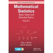 Mathematical Statistics: Basic Ideas and Selected Topics, Volume II