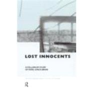 Lost Innocents: A Follow-up Study of Fatal Child Abuse