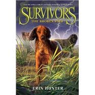 The Broken Path (Survivors, Bk. 4)