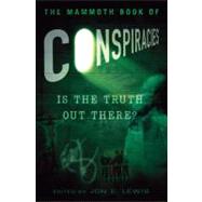 The Mammoth Book of Conspiracies