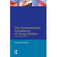 The Communicative Competence of Young Children: A Modular Approach