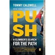 The Push A Climber's Search for the Path