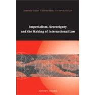 Imperialism, Sovereignty and the Making of International Law
