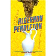 The Secret Life of Algernon Pendleton