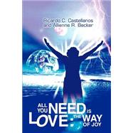 All You Need Is Love : The Way of Joy