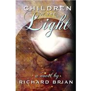 Children of the Light : A Novel