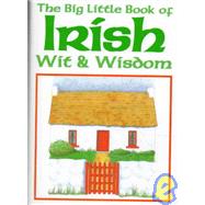 Big Little Book of Irish Wit & Wisdom