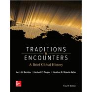 Looseleaf for Traditions & Encounters: A Brief Global History