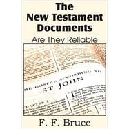 The New Testament Documents Are They Reliable