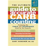 The Ultimate Guide to Accurate Carb Counting Featuring the Tools and Techniques Used by the Experts