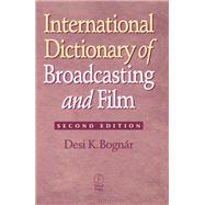 International Dictionary of Broadcasting and Film