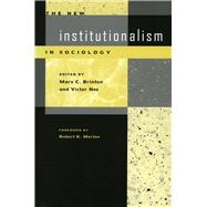 The New Institutionalism in Sociology