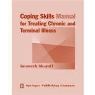 Coping Skills Manual for Treating Chronic and Terminal Illness (Book with CD-ROM)