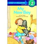 My New Boy (Step Into Reading, Preschool-Grade1)