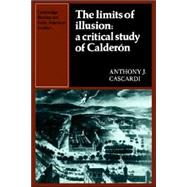 The Limits of Illusion: A Critical Study of Caldern
