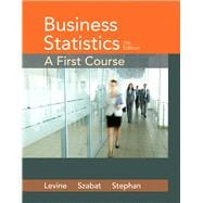 Business Statistics Plus MyLab Statistics with Pearson eText  Access Card Package 4th Edition