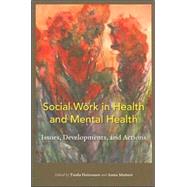 Social Work in Health And Mental Health