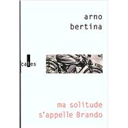 Ma solitude s'appelle Brando