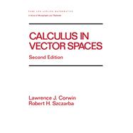Calculus in Vector Spaces, Second Edition, Revised Expanded