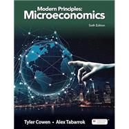 Loose-Leaf Version for Modern Principles: Microeconomics