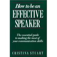How to Be an Effective Speaker