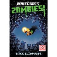Minecraft Zombies An Official Minecraft Novel