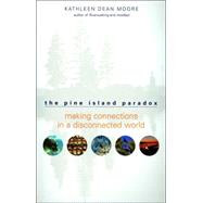The Pine Island Paradox Making Connections in a Disconnected World