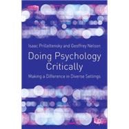 Doing Psychology Critically Making a Difference in Diverse Settings