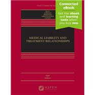 Medical Liability and Treatment Relationships [Connected eBook]