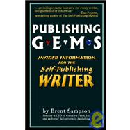 Publishing Gems Insider Information for the SelfPublishing Writer Publishing Gems Insider Information for the SelfPublishing Writer
