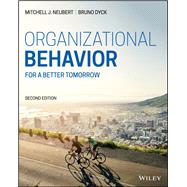 Organizational Behavior For a Better Tomorrow Organizational Behavior For a Better Tomorrow
