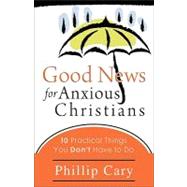 Good News for Anxious Christians
