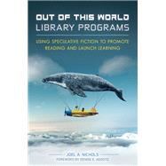 Out of This World Library Programs