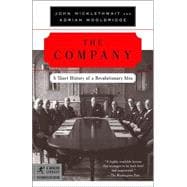 The Company A Short History of a Revolutionary Idea