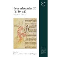 Pope Alexander III (115981): The Art of Survival