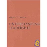 Understanding Leadership  Paradigms and Cases