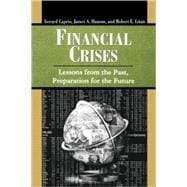 Financial Crises Lessons from the Past, Preparation for the Future