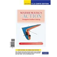 Mathematics in Action Prealgebra Problem Solving, Books a la Carte Edition