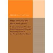 Blood Immunity and Blood Relationship