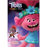 Trolls World Tour The Junior Novelization DreamWorks Trolls World Tour Trolls World Tour The Junior Novelization DreamWorks Trolls World Tour