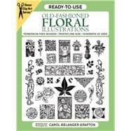 Ready-to-Use Old-Fashioned Floral Illustrations