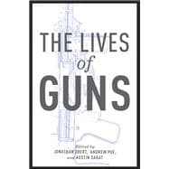 The Lives of Guns