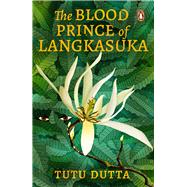 The Blood Prince of Langkasuka re-imagining of the Southeast Asian Folklore legend, coming-of-age my