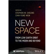 New Space From Low Earth Orbit to the Moon and Beyond
